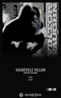 Viktor Vaughn - Vaudeville Villain.jpg